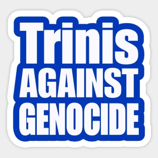 Trinis Against Genocide - White - Double-sided Sticker